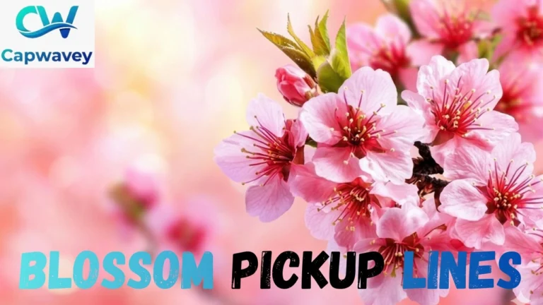 Blossom Pickup Lines