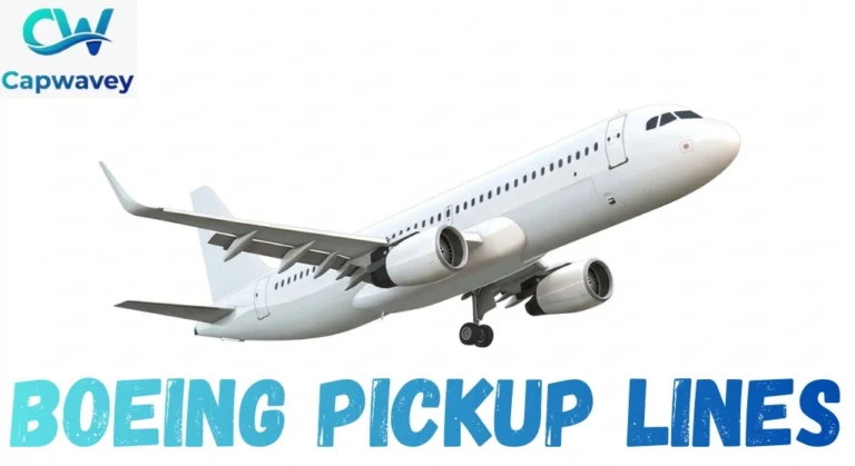 Boeing Pickup Lines