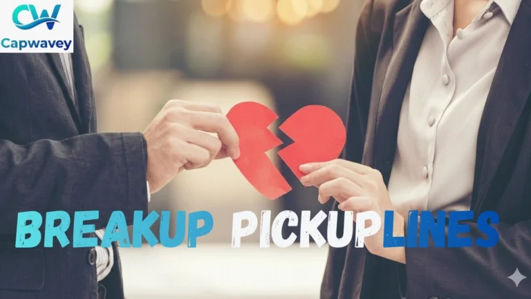 Breakup Pickup Lines