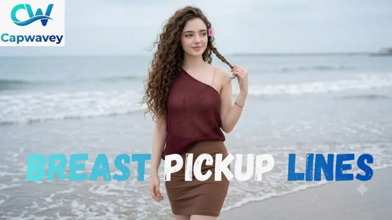 Breast Pickup Lines