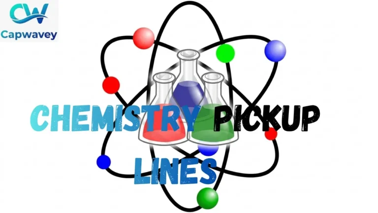 Chemistry Pickup Lines