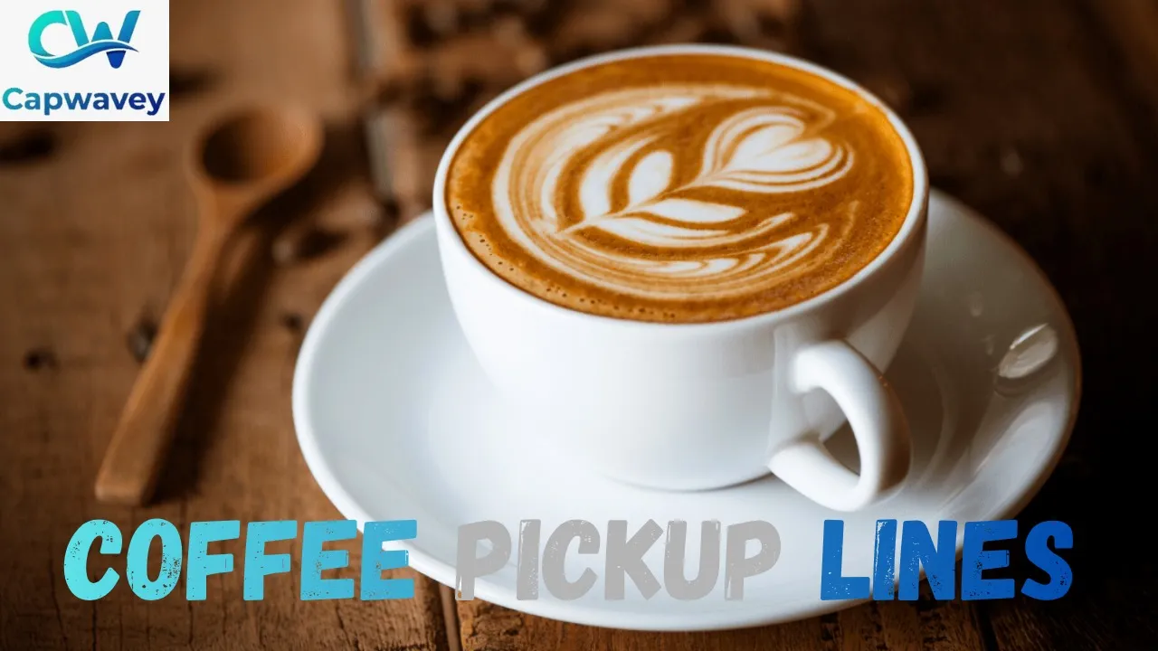 Coffee Pickup Lines