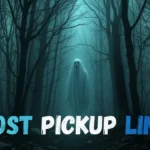 Ghost Pickup Lines