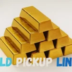 Gold Pickup Lines