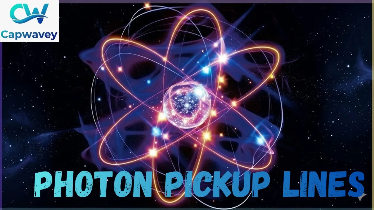 Photon Pickup Lines