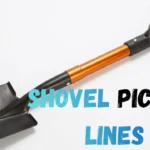 Shovel Pickup Lines