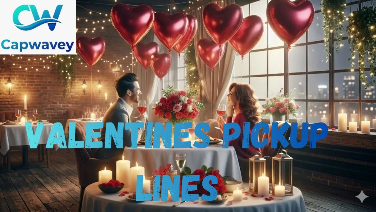 Valentines Pickup Lines