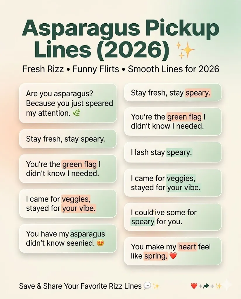 Asparagus Pickup Lines