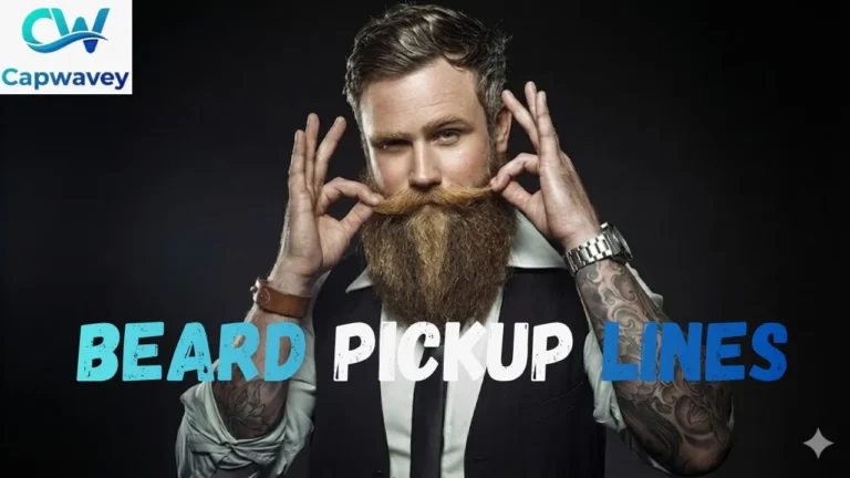 Beard Pickup Lines