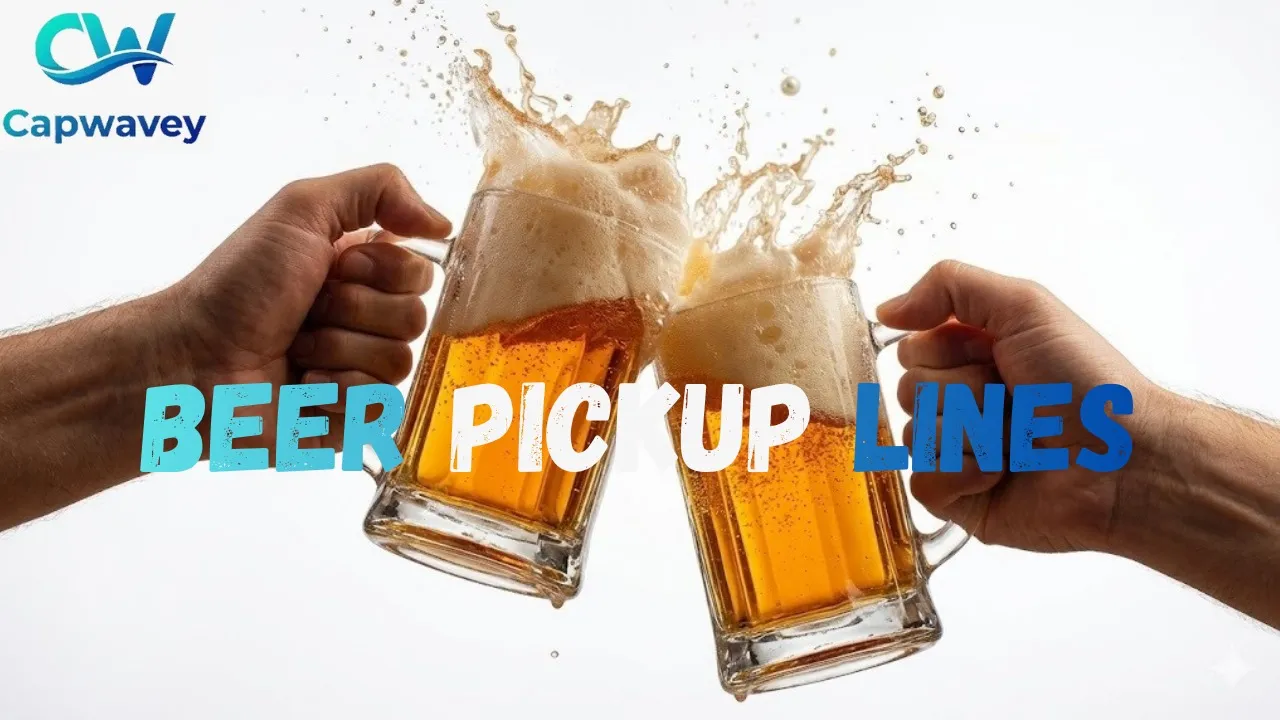 Beer Pickup Lines