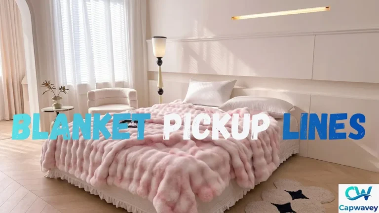 Blanket Pickup Lines