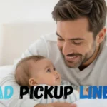 Dad Pickup Lines