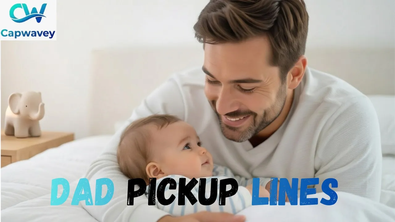 Dad Pickup Lines