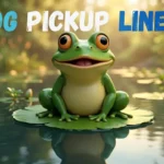 Frog Pickup Lines