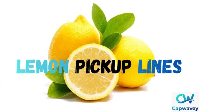 Lemon Pickup Lines