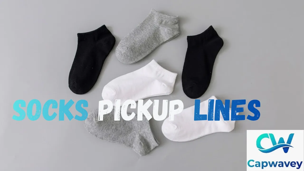 Socks Pickup Lines