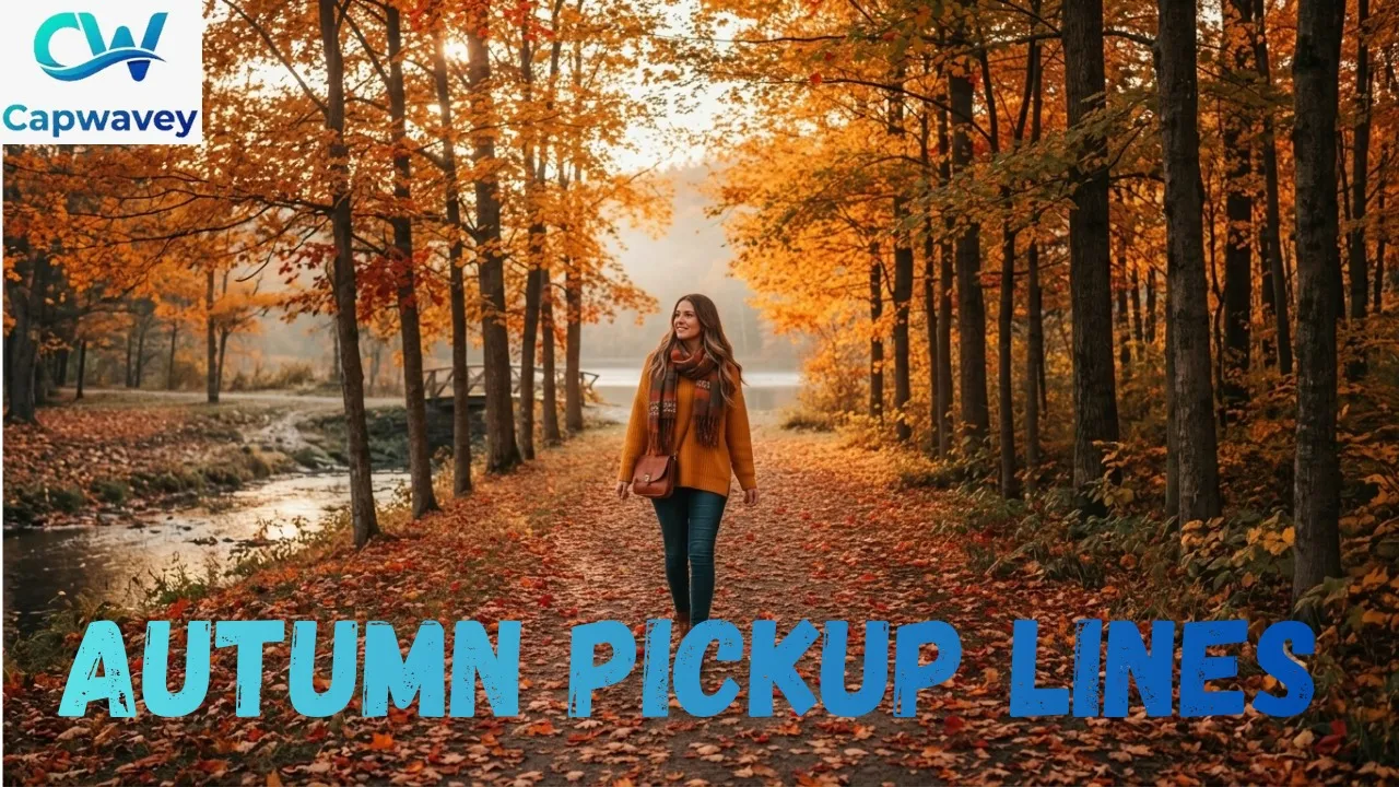 Autumn Pickup Lines