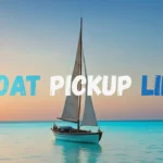 Boat Pickup Lines