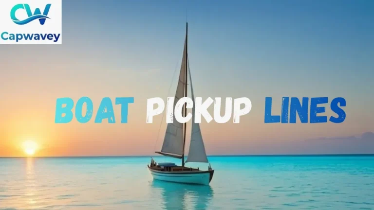 Boat Pickup Lines