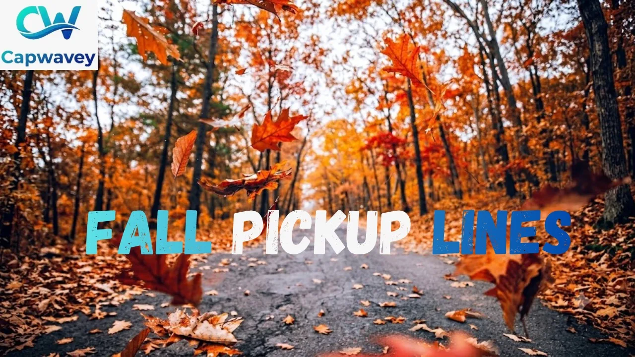 Fall Pickup Lines