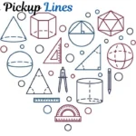 Geometry Pickup Lines