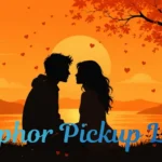 Metaphor Pickup Lines