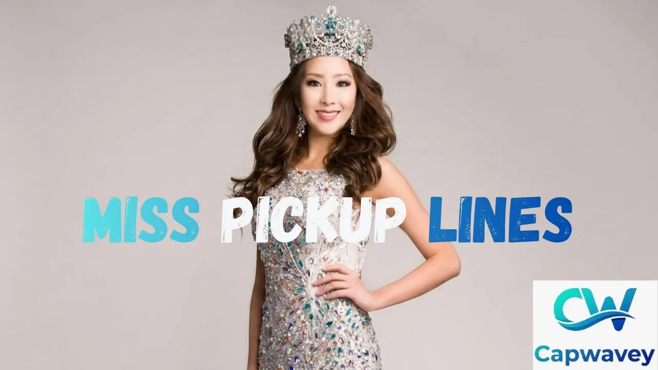Miss Pickup Lines