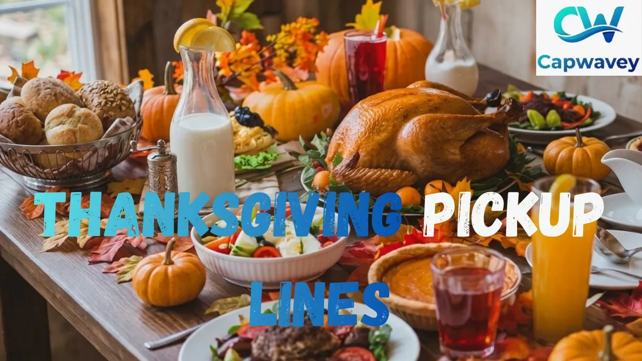 Thanksgiving Pickup Lines